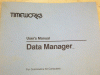 Vintage 80's manual - TIMEWORKS DATA MANAGER - Commodore 64