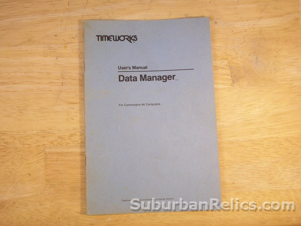 Vintage 80's manual - TIMEWORKS DATA MANAGER - Commodore 64 - Click Image to Close